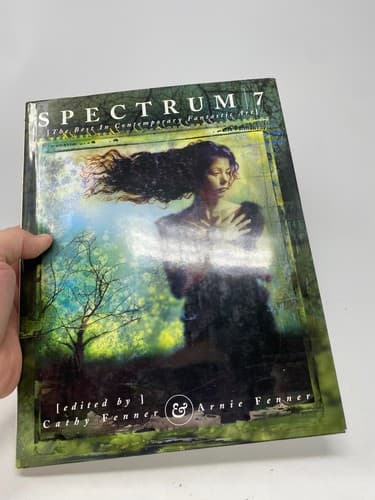 SPECTRUM 7: THE BEST IN CONTEMPORARY FANTASTIC ART, FENNER — photo 2
