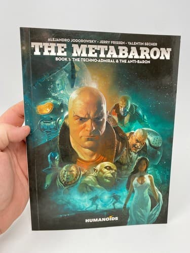 The Metabaron Book 1: Techno-Admiral & the Anti-Baron (Humanoid 2016) Jodorowsky
