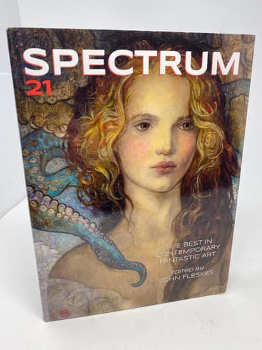 Spectrum 21: The Best in Contemporary Fantastic Art, , New Book