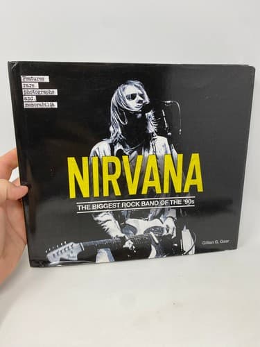 Nirvana: The Biggest Rock Band of the '90s HC Illus - Gillian G. Gaar